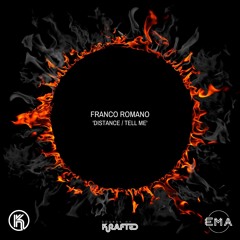 EMA Premiere: Franco Romano - Distance [Sounds of Krafted]