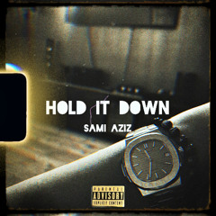 Hold It Down