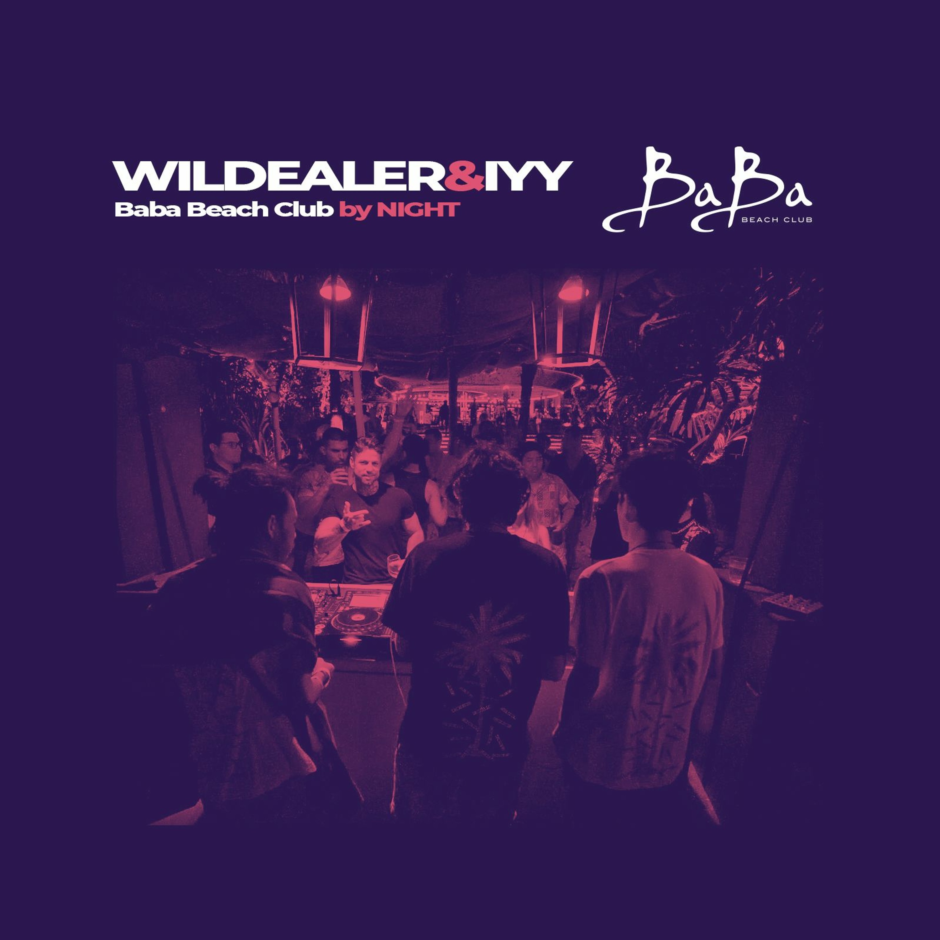 WILDEALER & IYY at Baba Beach Club by Night (Live Session Vol.310) episode artwork