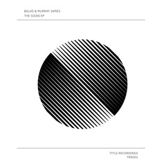 Balad & Murray James - The Signs (Original Mix)
