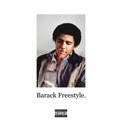Barack Freestyle