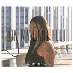 On my Bare feet(OUT NOW)