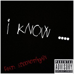 Pharaoh Da’Don X SmooNotAgain - I KNOW