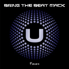 Bring The Beat Mack - Pieces