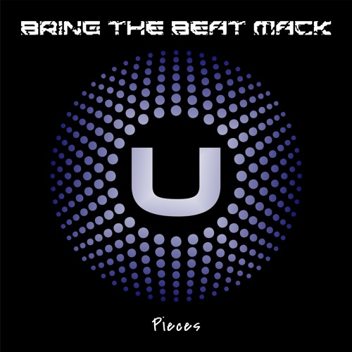 Bring The Beat Mack - Pieces