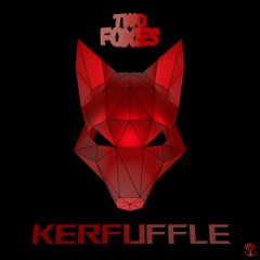 Two Foxes - Kerfuffle