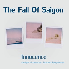 Innocence - by Fall Of Saigon & Jeremias Langsämmer