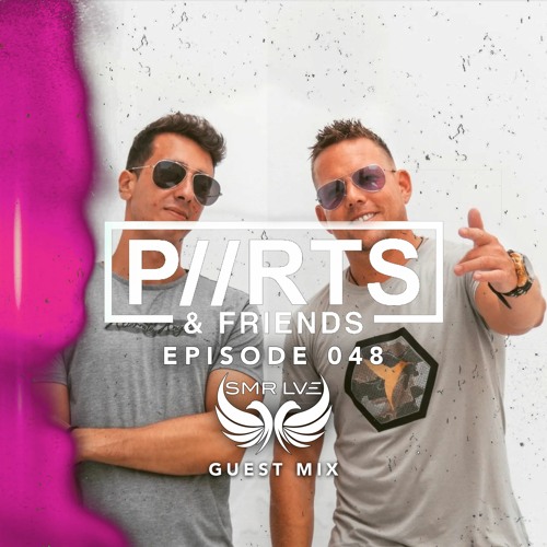 P//RTS & Friends 048 - SMR LVE