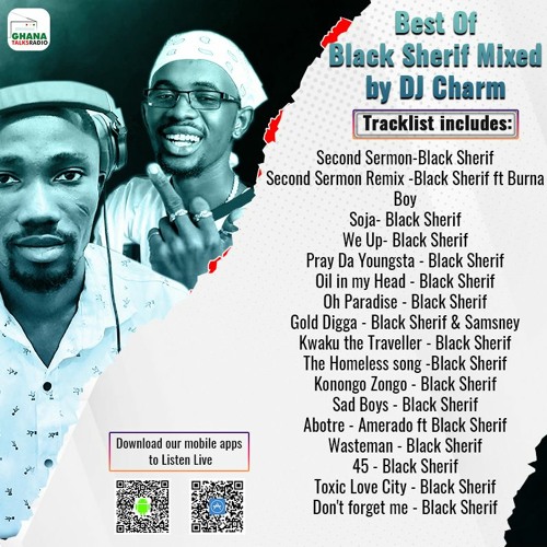 Stream Best Of Black Sherif Mixed by DJ Charm GhanaTalksRadio by GhanaTalksRadio Listen
