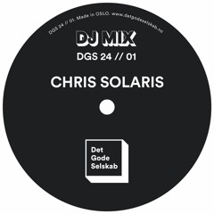 DGS 24 // 01 - Chris Solaris (Det Gode Selskab)