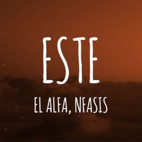 [FREE] El Alfa El Jefe X Nfasis - ESTE (Foskokun Remix)