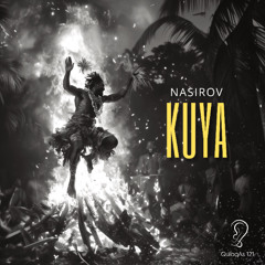 NASIROV - Kuya (Original Mix)