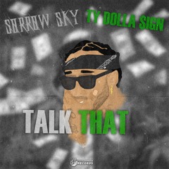 Talk That (feat. Ty Dolla $ign)