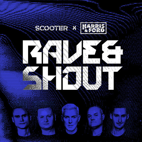 Listen To Rave Shout By Scooter Official In Hardstyle Party Bangers