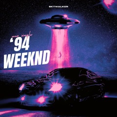 94 Weeknd (Skywalker)