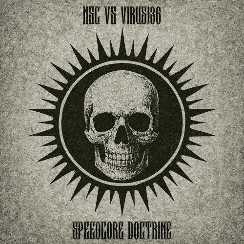 (SWAN-301) NSC vs. Virus136 - Speedcore Doctrine