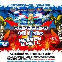 Scorpio B2B Producer @ HTID - Event 26 - Heaven & Hell Party '08 - Custard Factory (09/02/2008)