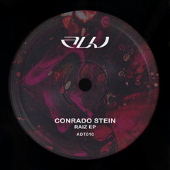 Premiere: Conrado Stein - Raiz [ADT010]