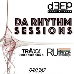 Da Rhythm Sessions 15th February 2023 (DRS387)