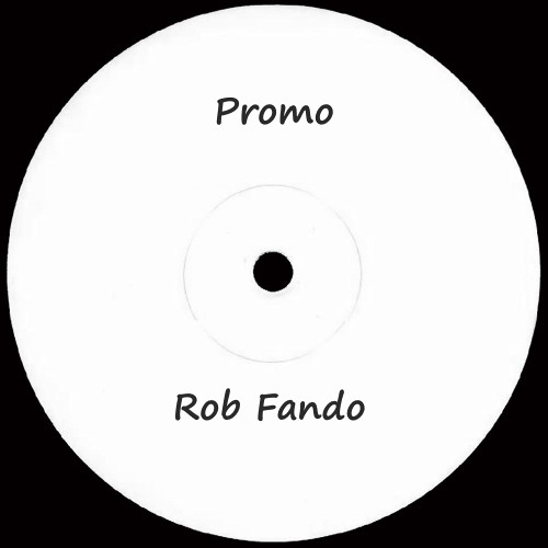 Rob Fando / Promo / Indie Dance , Post Pop