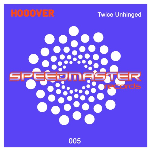 Hooover - Twice Unhinged