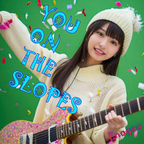 You On The Slopes