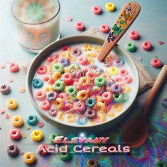 Premiere: Elevany - Acid Cereals