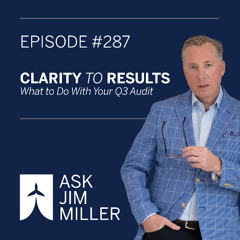 💡 Clarity to Results: What to Do With Your Q3 Audit | Monday Morning Pep Talk 287 #realestatepodcast