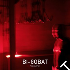 BI-ßOBAT - TRAJECTORY Podcast #21 (Tehran)