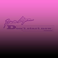 Don't Start Now - Dua Lipa (DZY Remix)