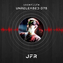 Unreleased 075 By JFR