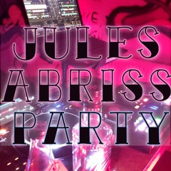 Jules Abriss Party