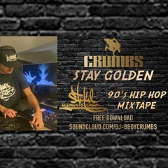 DJ Crumbs | Stay Golden 2020
