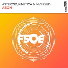 Asteroid Kinetica & Inversed - Aeon (Preview)