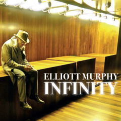 ELLIOTT MURPHY - INFINITY - 08 - Night Surfing