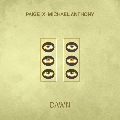 Paige x Michael Anthony - Dawn