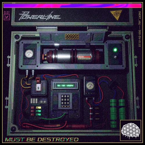 Powerline - Must Be Destroyed