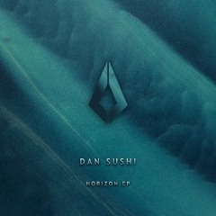 Dan Sushi - Nostalgia (Extended Mix)