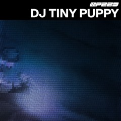 DJ Tiny Puppy | SPEED 速度 | 017 |