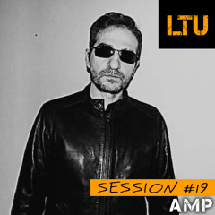 AMP - LTU Session #19 | Free Download