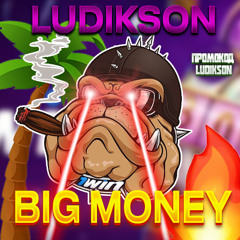 BIG MONEY