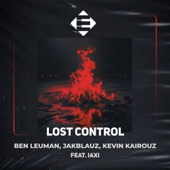 Ben Leuman, Kevin Kairouz, Jakblauz, IAXI - Lost Control