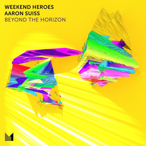 Weekend Heroes, Aaron Suiss - Beyond The Horizon