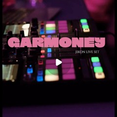 Garmoney — Live DJ Set @Jikon vol.2