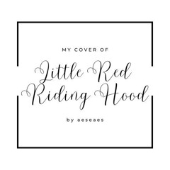 Little Red Riding Hood (Sam the Sham and the Pharoahs / aeseaes) - cover