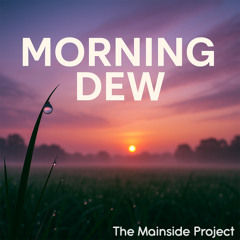 Morning Dew
