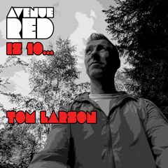 Avenue Red Is 10... Tom Larson