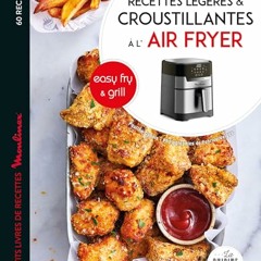 Recettes croustillantes et légères avec Easy Fry et Grill epub - UqBHH2ZVGp