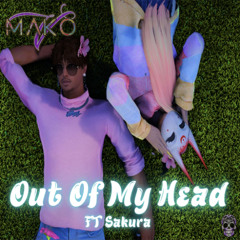 Mako V - Out of My Head (ft. Sakura)