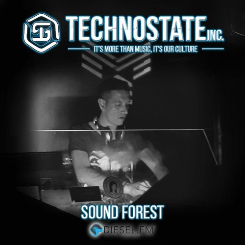 SOUND FOREST Technostate Inc. Showcase # 143 techno / Free download